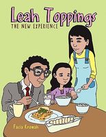 Cover of Leah Toppings: The New Experience by Facia Kromah
