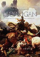 Cover of The Invasion of Morrigan by Stephen Seitz