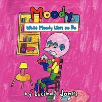 Cover of Moody: What Moody Likes to Do by Lucinda Jones