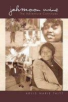 Cover of Jahmoon Wine the Adventure Continues by Arvis Marie Taitt