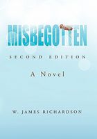 Cover of Misbegotten by W. James Richardson