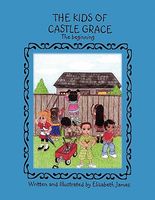 The Kids Of Castle Grace