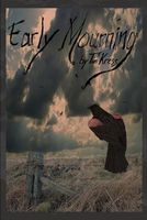 Cover of Early Mourning by Tim Kress