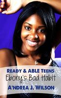 Cover of Ready & Able Teens by A'Ndrea J. Wilson