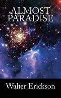 Cover of Almost Paradise by Walter Erickson