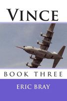 Cover of Vince: Book Three by Eric Bray