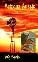 Cover of Arizona Aussie by S.Q. Eads