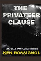 Cover of The Privateer Clause by Ken Rossignol