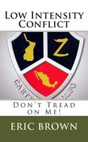 Cover of Low Intensity Conflict: Don't Tread on Me! by Alex Laurent; Eric Brown