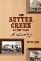 The Sutter Creek Chronicles