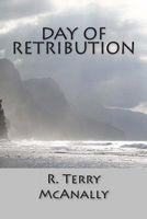 Cover of Day of Retribution by R. Terry McAnally