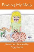 Cover of Finding My Molly by Peggy Krause