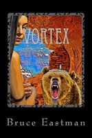 Cover of Vortex by Bruce J. Eastman