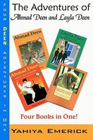 Cover of The Adventures of Ahmad Deen and Layla Deen by Yahiya Emerick