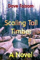 Cover of Scaling Tall Timber by Dave Folsom
