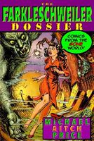 The Farkleschweiler Dossier: Comics from the Gone World