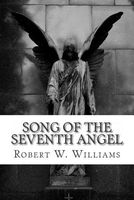 Cover of Song of the Seventh Angel by Robert Williams