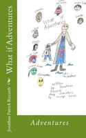 Cover of What If Adventures by Jonathan Patrick Riccardi
