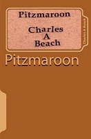 Cover of Pitzmaroon by Charles A. Beach