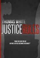 Cover of Justice Rules by Thomas White