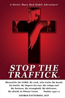 Cover of Stop the Traffick by George L. Patterson