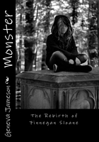 Cover of Monster: The Rebirth of Finnegan Sloane by Geneva Jameson