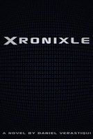 Cover of Xronixle by Daniel Verastiqui