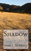 Cover of Shadow by James L. McKinney