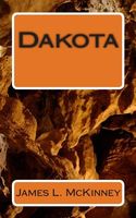 Cover of Dakota by James L. McKinney