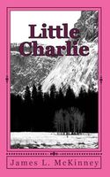 Cover of Little Charlie by James L. McKinney