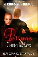 Pelinas - Child of the Koss
