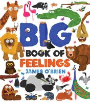 Cover of Big Book of Feelings by James O'Brien