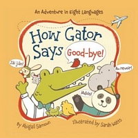 How Gator Says Good-bye!