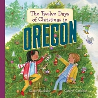 The Twelve Days of Christmas in Oregon