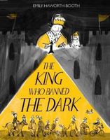 The King Who Banned the Dark