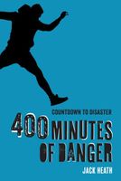 400 Minutes of Danger