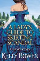 A Lady's Guide to Skirting Scandal: A Novella