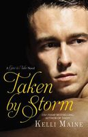 Cover of Taken by Storm by Kelli Maine