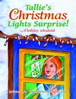 Cover of Tallie's Christmas Lights Surprise! by Elaine Pease
