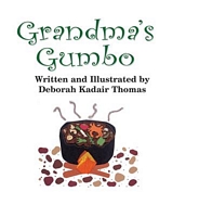 Cover of Grandma's Gumbo by Deborah Thomas