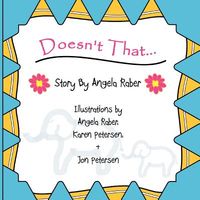 Cover of Doesn't That... by Angela Raber