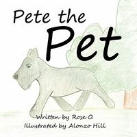 Cover of Pete the Pet by Rose O