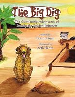Cover of The Big Dig: The Continuing Adventures of Brandy the Golden Retriever by Donna Finch