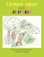 Cover of Lemon Drop and Jelly Bean by Diane Warner