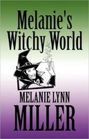 Melanie's Witchy World