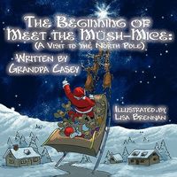 The Beginning of Meet the M Sh-Mice: A Visit to the North Pole