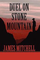 Duel on Stone Mountain