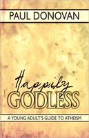 Cover of Happily Godless by Paul Donovan
