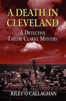Cover of A Death in Cleveland by Riley O'Callaghan