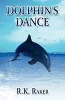 Cover of Dolphin's Dance by R.K. Raker